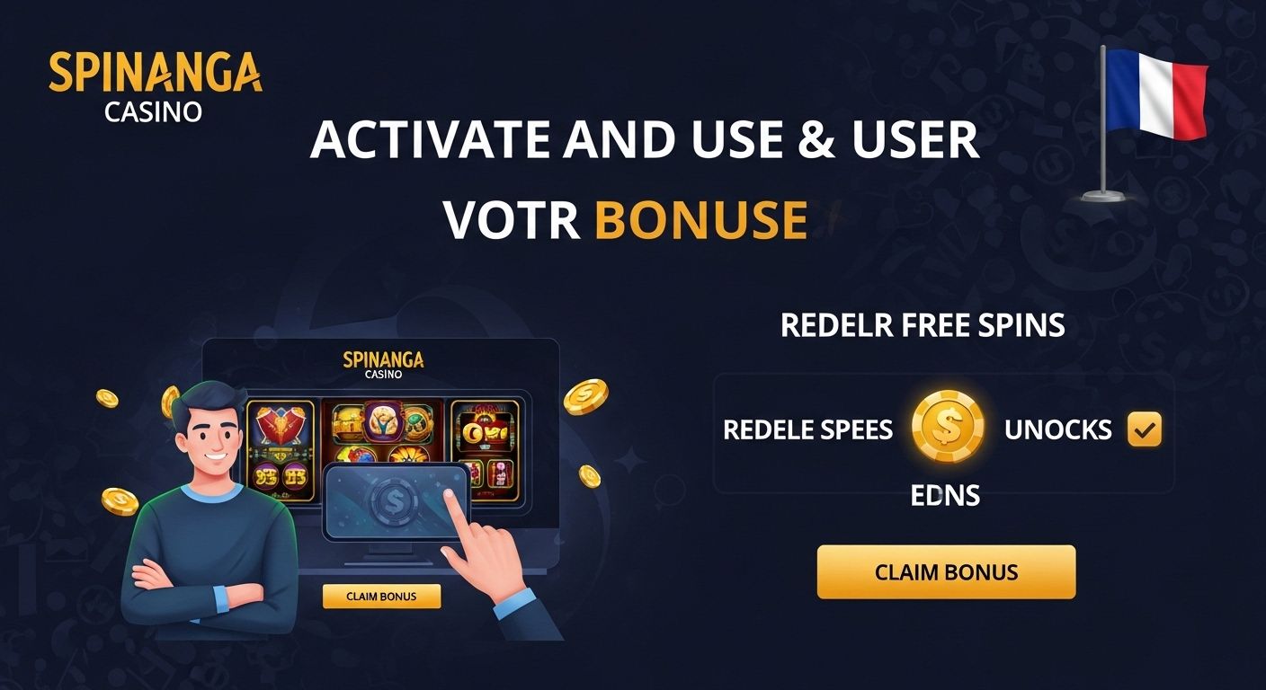 Comment réclamer et utiliser vos bonus sign up bonus